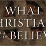 Review: What Christians Ought to Believe